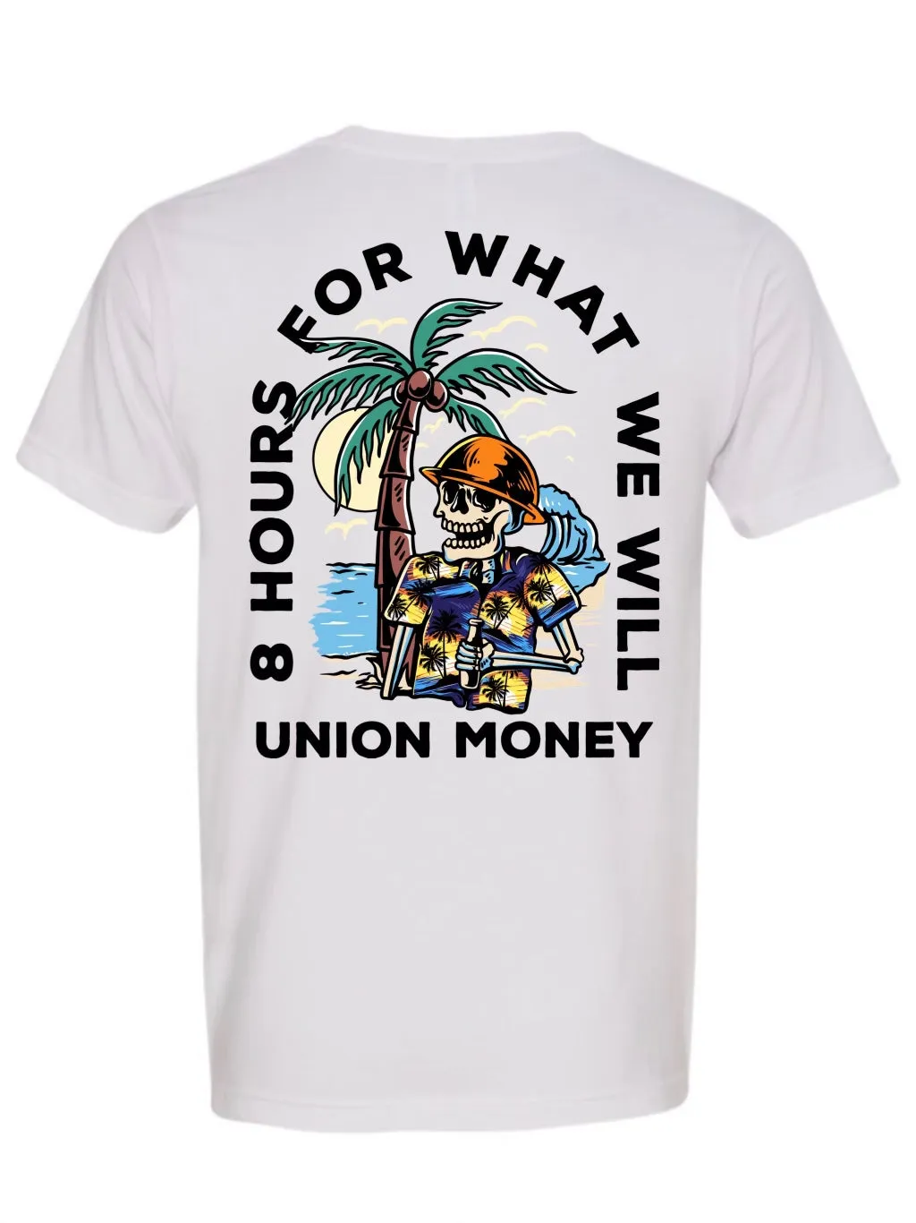 8 Hours T-Shirt