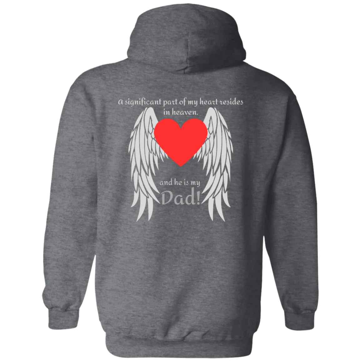 My heart (Dad)- Hoodie