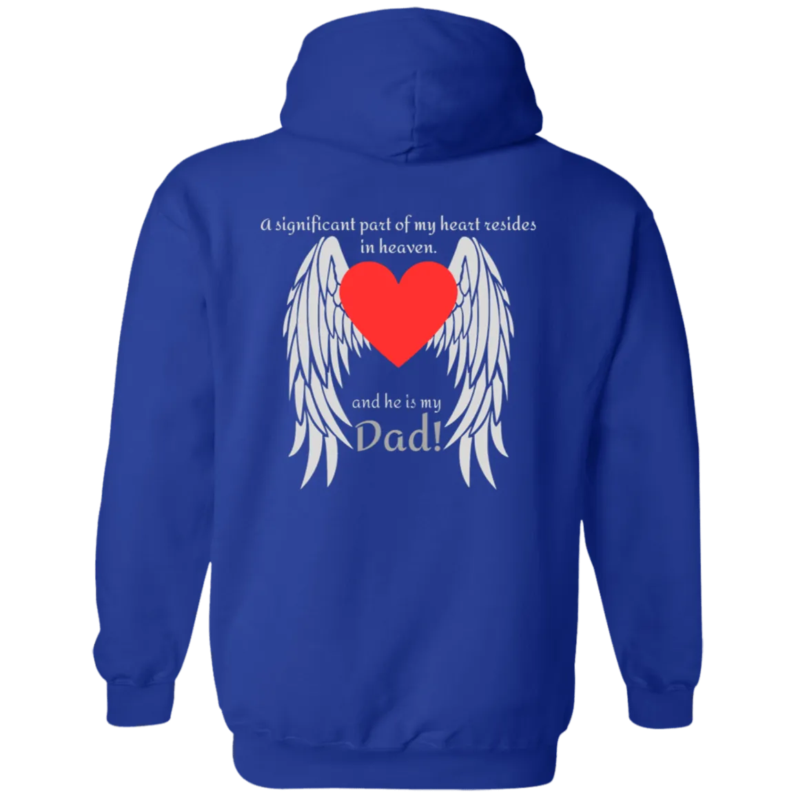 My heart (Dad)- Hoodie