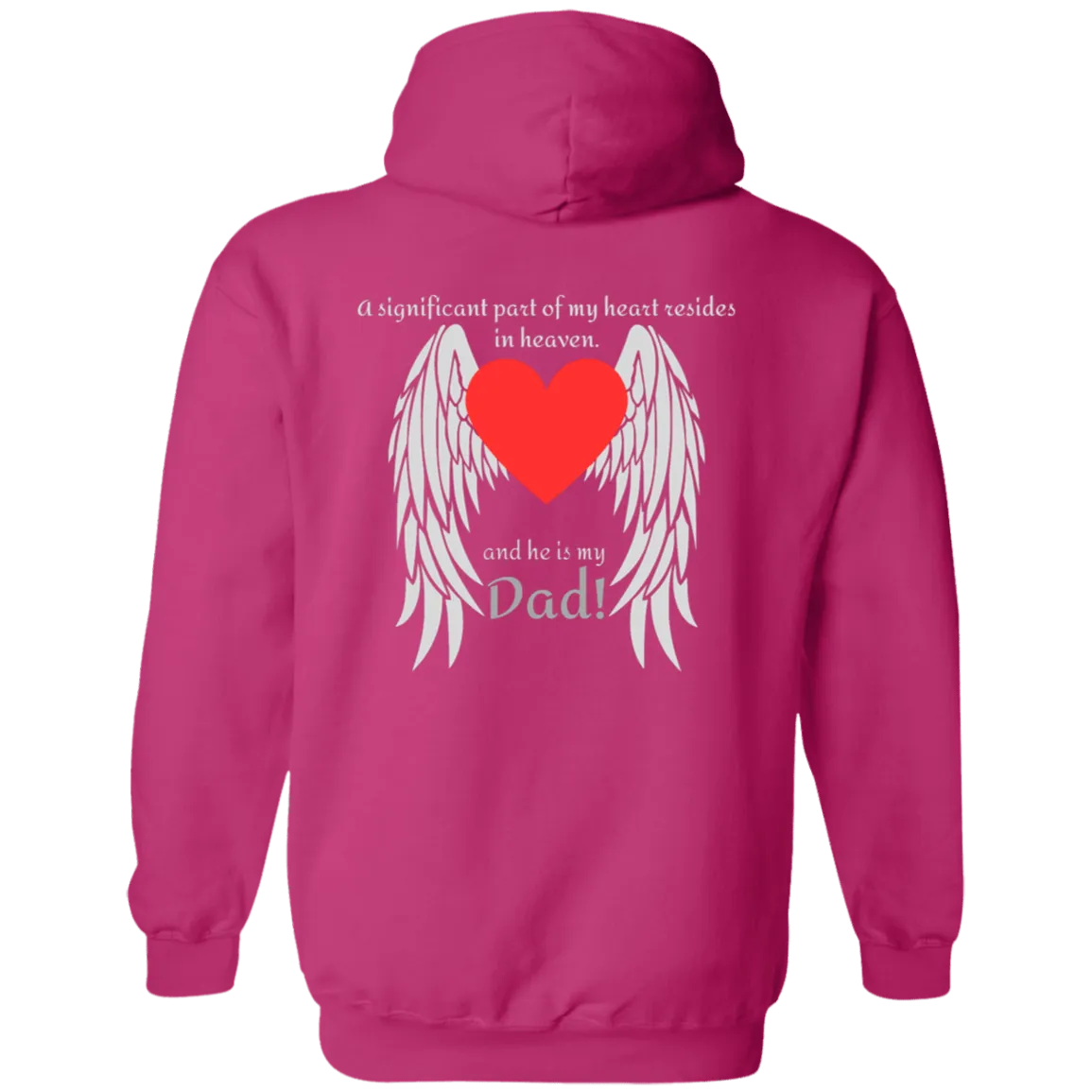 My heart (Dad)- Hoodie