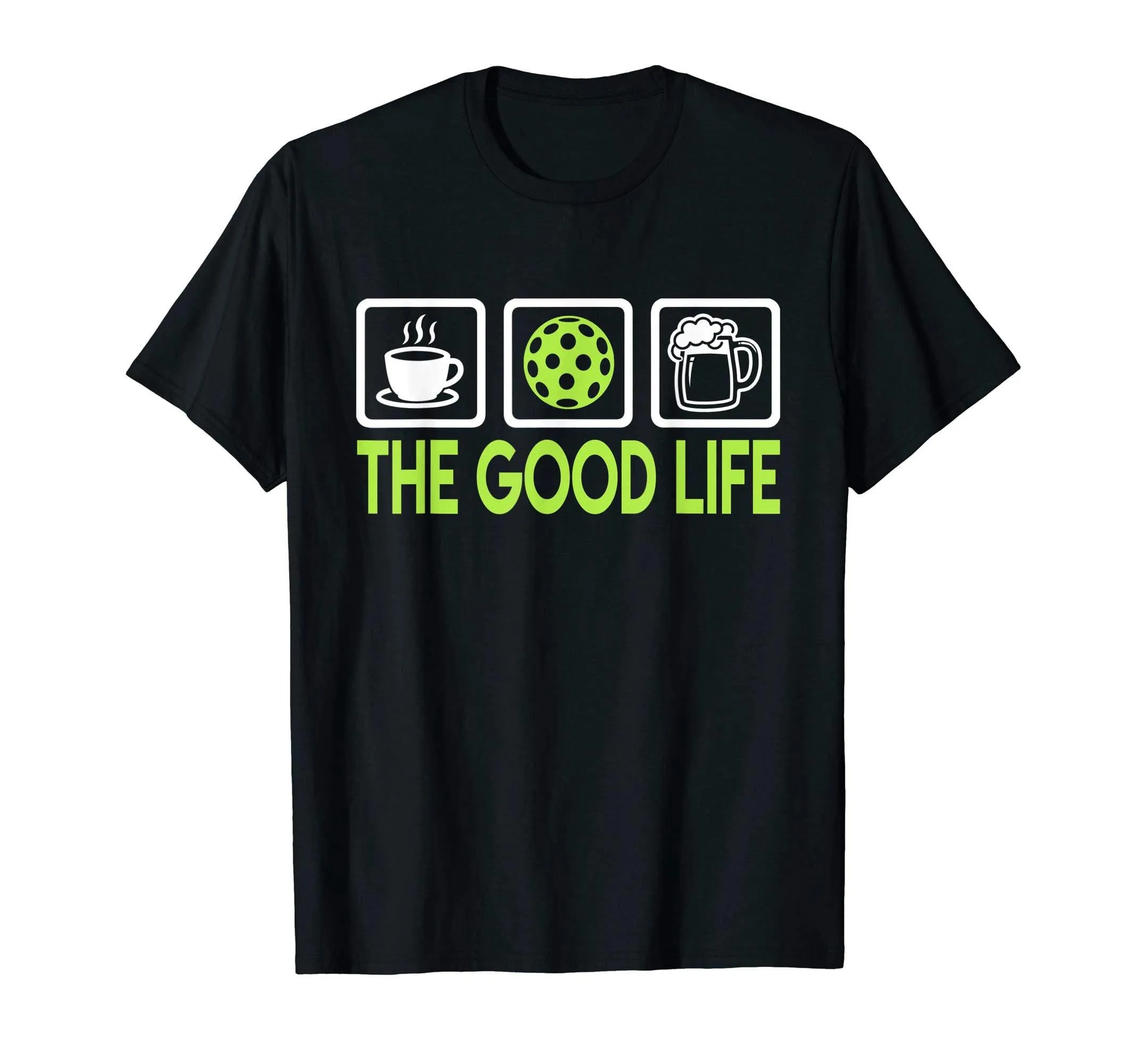 Pickleball Shirts - Pickleball Good Life T shirts