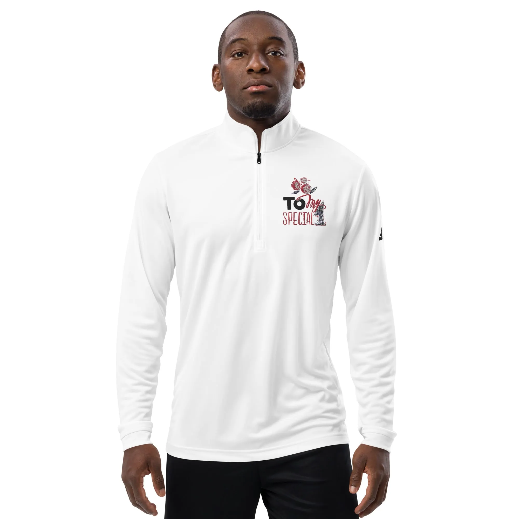 To My Special One Adidas Quarter Zip Pullover